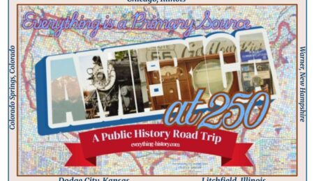 America at 250: A Public History Road Trip
